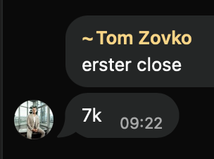 WhatsApp-Nachricht von Tom Zovko: erster Close, 7k